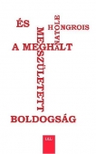 A meghalt és megszületett boldogság