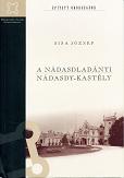 A NÁDASDLADÁNYI NÁDASDY-KASTÉLY