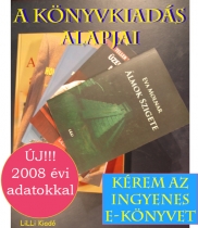 A könyvkiadás alapjai. INGYENES E-KÖNYV. Íratkozzon fel rá már a megjelenés előtt.